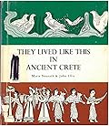 They Lived Like This in Ancient Crete