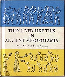 They Lived Like This in Ancient Mesopotamia (Hardcover)