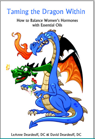 Taming The Dragon Within: How to Balance Women's Hormones With Essential Oils (Paperback)