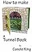 How to make a Tunnel Book by Carole King