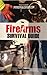 The Firearms Survival Guide by Keith Jacobs