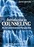 Introduction to Counseling: An Art and Science Perspective