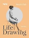 Tate: Sketch Club: Life Drawing