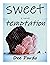 Sweet Temptation (part I)