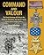 Command and Valour: The Gra...