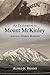 An Exploration to Mount McKinley, America's Highest Mountain (1904)
