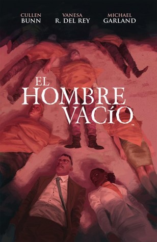 Portada de El Hombre Vacío, de Cullen Bunn