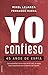Yo Confieso: 45 Años de Espía