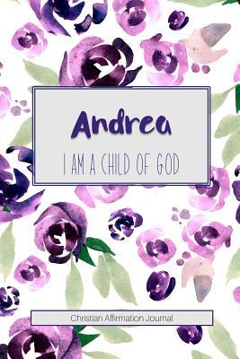 Angela I Am a Child of God: Christian Affirmations Journal for Women with Scripture References