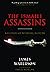 The Ismaili Assassins: A History of Medieval Murder
