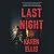 Last Night Lib/E by Karen  Ellis