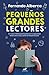 Pequeños grandes lectores: Un nuevo método para potenciar la capacidad lectora de tu hijo y evitar el fracaso escolar (Spanish Edition)
