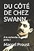 Du côté de Chez Swann: À la recherche du temps perdu I