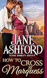 How to Cross a Marquess by Jane Ashford