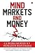 Mind Markets And Money  by Ca Rudra Murthy B V And Ind...