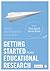 Getting Started in Your Educational Research by Clive Opie