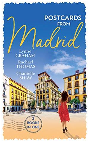 Postcards From Madrid: Married by Arrangement / Valdez's Bartered Bride / The Spanish Duke's Virgin Bride (Kindle Edition)