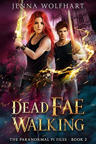 Dead Fae Walking (The Paranormal PI Files, #2)