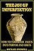 The Joy of Imperfection:: H...