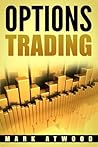 Options Trading: How YOU Can Make Money Trading Options: Even If You're A Bit Lazy (But Motivated)