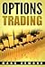 Options Trading by Mark Atwood