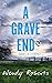 A Grave End (Bodies of Evid...