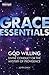 God Willing: Divine Conduct or The Mystery of Providence (Grace Essentials)