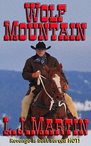 Wolf Mountain: The Montana Series (Kindle Edition)