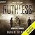 Ruthless: Lawless Saga, Book 3
