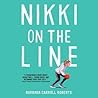 Nikki on the Line by Barbara Carroll Roberts Nikki on the Line by Barbara Carroll Roberts