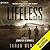 Lifeless: Lawless Saga, Book 2