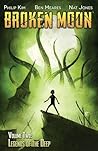 Broken Moon Vol. 2: Legends of the Deep
