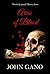 Arias of Blood by John Gano
