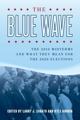 The Blue Wave: The 2018 Midterms and What They Mean for the 2020 Elections
