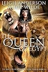 The Queen of Egypt by Leigh  Anderson