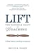 Lift: The Nature and Craft ...