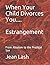 When Your Child Divorces Yo...