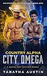 Country Alpha City Omega (Whispering Hills #1)