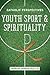 Youth Sport and Spirituality by Patrick  Kelly