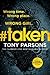 #taken (Max Wolfe, #6)