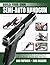 Build Your Own Semi-Auto Ha...