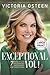 Exceptional You!: 7 Ways to Live Encouraged, Empowered, and Intentional