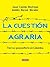 La cuestión agraria by Juan Camilo Restrepo Salazar