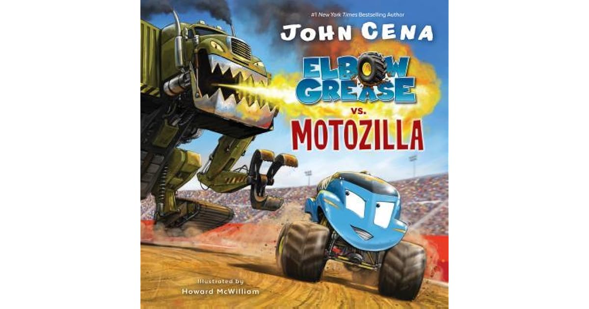 Elbow Grease vs. Motozilla by John Cena
