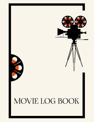 Movie Log Book: Movie Review Book to Write in, Film Criticism , For 120 Movies, Softcover, Size 8.5x8.5inches