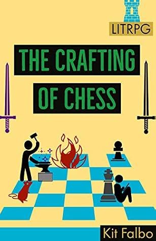 The Crafting of Chess by Kit Falbo book cover