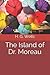 The Island of Dr. Moreau by H.G. Wells