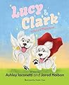 Lucy & Clark by Ashley Iaconetti