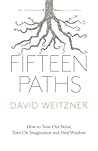 Fifteen Paths by David Weitzner
