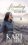 Forsaking All Others by Kari Trumbo